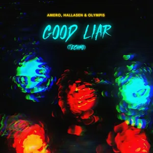 Good Liar (Techno)