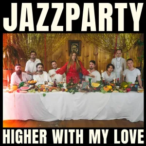 Higher With My Love