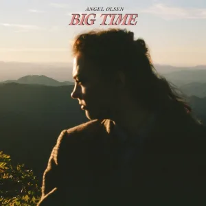 Album artwork for Big Time by Angel Olsen
