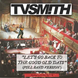 Let's Go Back to the Good Old Days (Full Band Version)