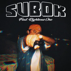 Subok (feat. Righteous One)