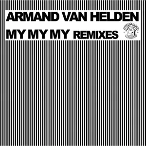 My My My (Stonebridge Remix)