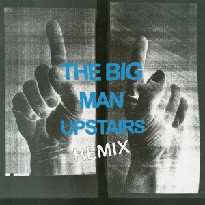 The Big Man Upstairs (PD Remix)
