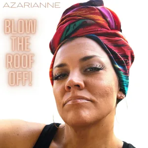 Blow the Roof Off!