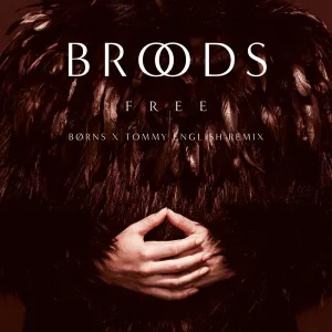 Free (BØRNS X Tommy English Remix)