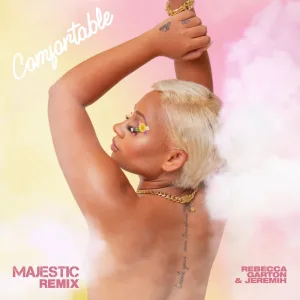 Comfortable (Majestic Remix)