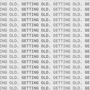 Getting Old