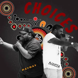Choices (ft uncle PAYDAY)