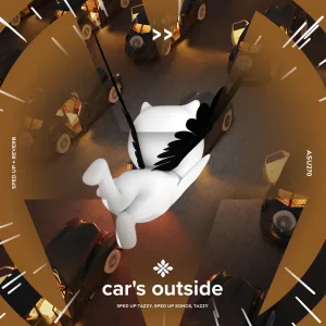 car's outside - sped up + reverb