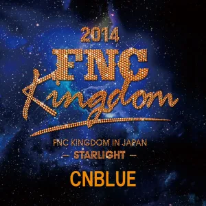 Opening (Live 2014 FNC KINGDOM -STARLIGHT-Part2@Makuhari International Exhibition Halls, Chiba)
