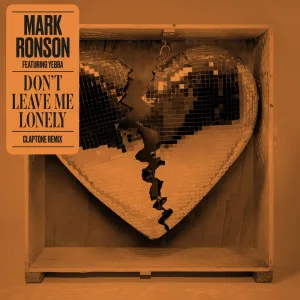 Don't Leave Me Lonely (feat. Yebba) (Claptone Remix)