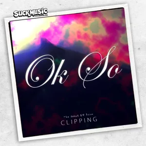 OK So (Original Mix)