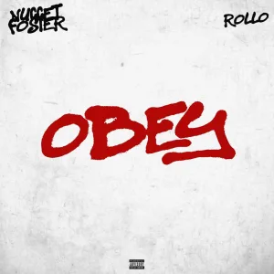 Obey (feat. Nugget foster)