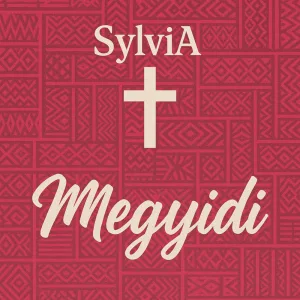 Megyidi (I Believe)