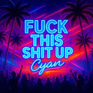 Fuck This Shit Up