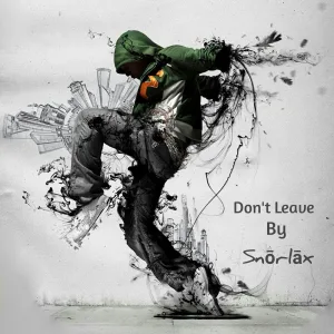 Don't Leave