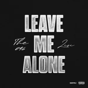 Leave Me Alone