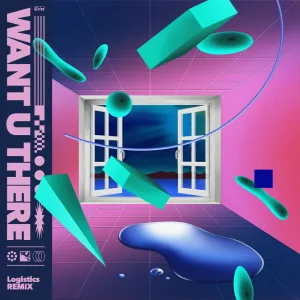 Want U There (Logistics Remix)