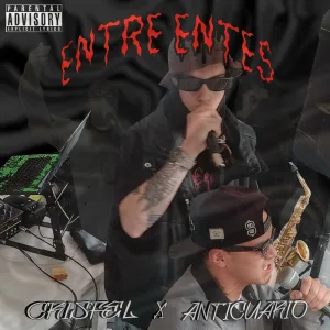ENTRE ENTES (feat. Crisfel Acyc & ANTICUARIO)