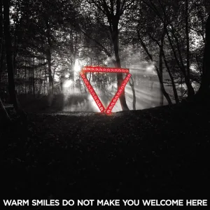 Warm Smiles Do Not Make You Welcome Here (Mosquito Remix)