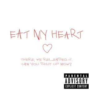 Eat My Heart