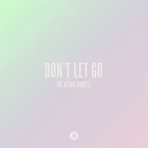 Don't Let Go