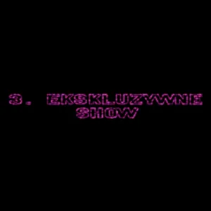 Ekskluzywne show