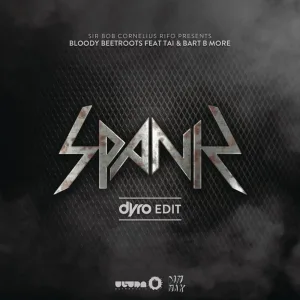 Spank (feat. Tai & B. More) (Dyro Edit)