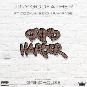 Grind Harder (feat. Dizzman & Doni Rampage)