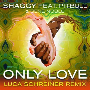 Only Love (feat. Pitbull & Gene Noble) (Luca Schreiner Island House Mix)
