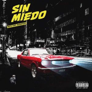Sin Miedo (feat. Mediopicky)