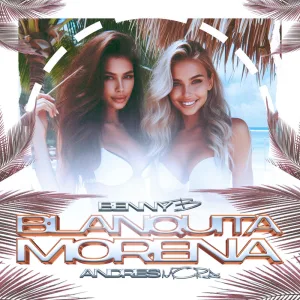 Blanquita/Morena (feat. Andres Mora)