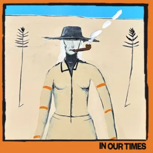 In Our Times