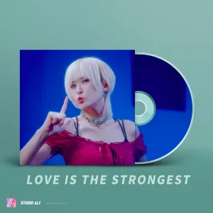 LOVE IS THE STRONGEST