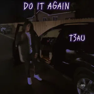 DO IT AGAIN