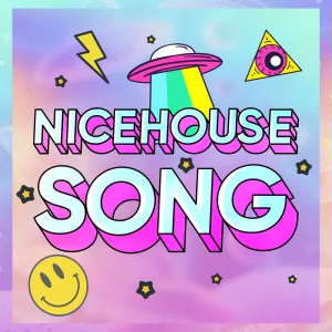 Nice House Song
