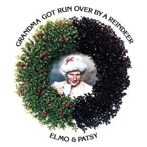 Grandma Got Run Over by a Reindeer