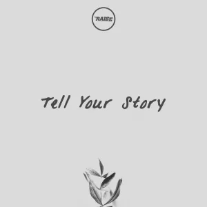 Tell Your Story