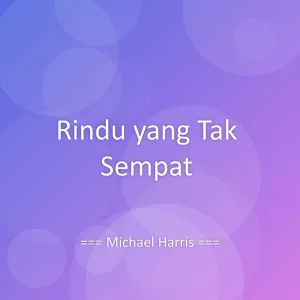 Rindu yang Tak Sempat