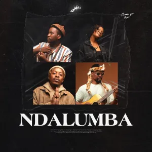 NDALUMBA (feat. James Sakala & Saliyah Miyanda)