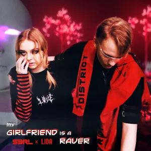 My Girlfriend is a Raver (DJ Edit)