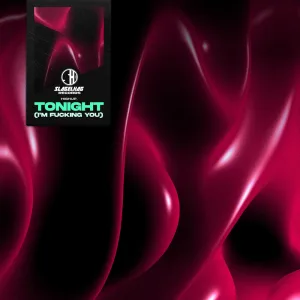 Tonight (I'm Fucking You)