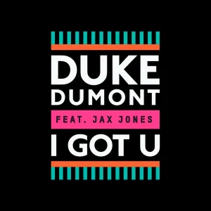 I Got U (High Contrast Remix)