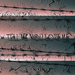 TELL ME YOU LOVE ME