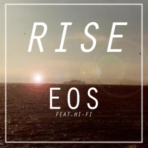 Rise (feat. Hi-Fi)