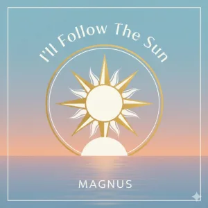 I'll Follow The Sun