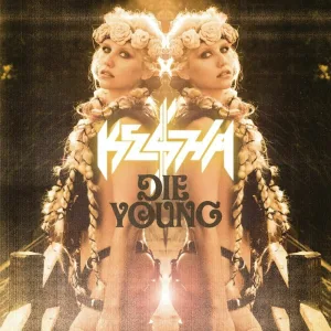 Die Young (Dallas K Radio Edit)