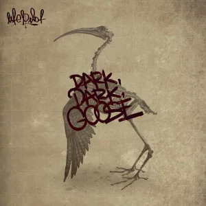 Dark, Dark Goose
