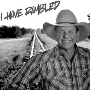 I Have Rambled