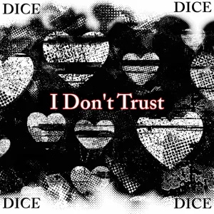 I Don't Trust (2024 Remastered Version)